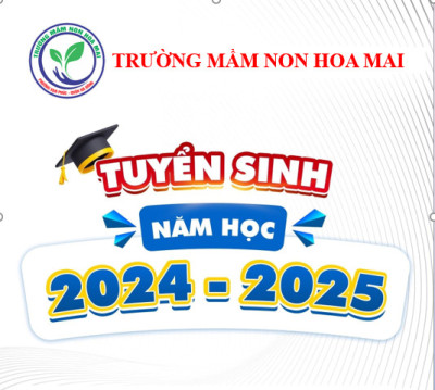 Thông báo tuyển sinh năm học 2024 - 2025