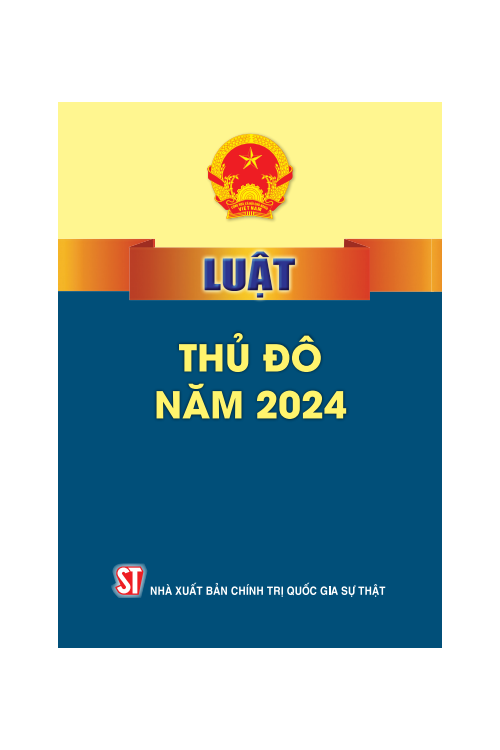 LUẬT THỦ ĐÔ SỐ 39/2024/QH15